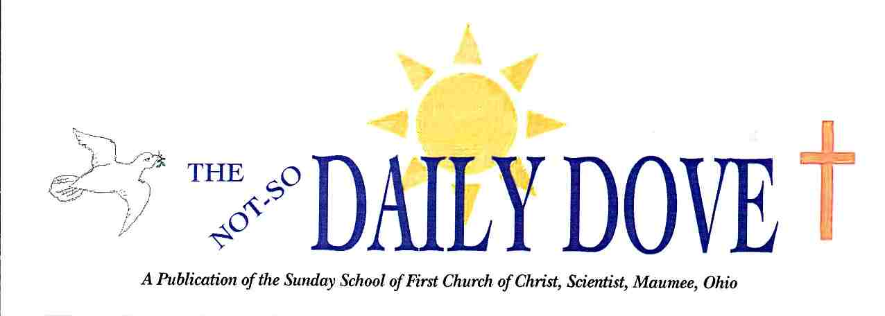 A Seasonal Publication by
 the Sunday School Students of 
First Church of Christ, Scientist, Maumee
